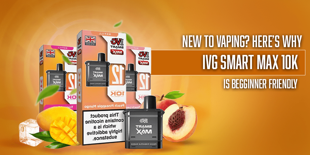 New to Vaping? Here's Why IVG Smart Max 10K is Right For You New to Vaping? Here's Why IVG Smart Max 10K is Right For You
